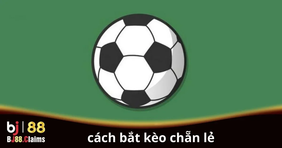Cách Bắt Kèo Chẵn Lẻ Cho Người Chơi: Chiến Thuật Hiệu Quả